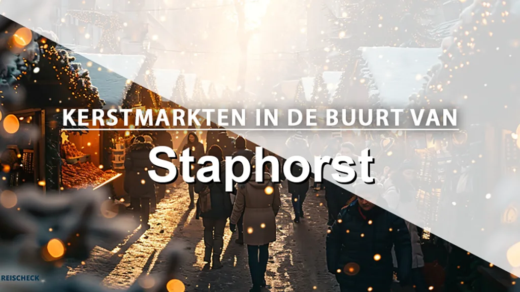 De leukste Kerstmarkten en Winterfairs rond Staphorst