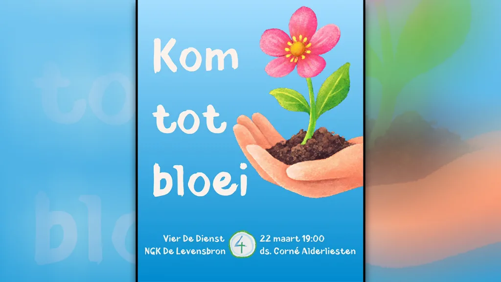 Themadienst ‘Kom tot bloei’ in De Levensbron Rouveen
